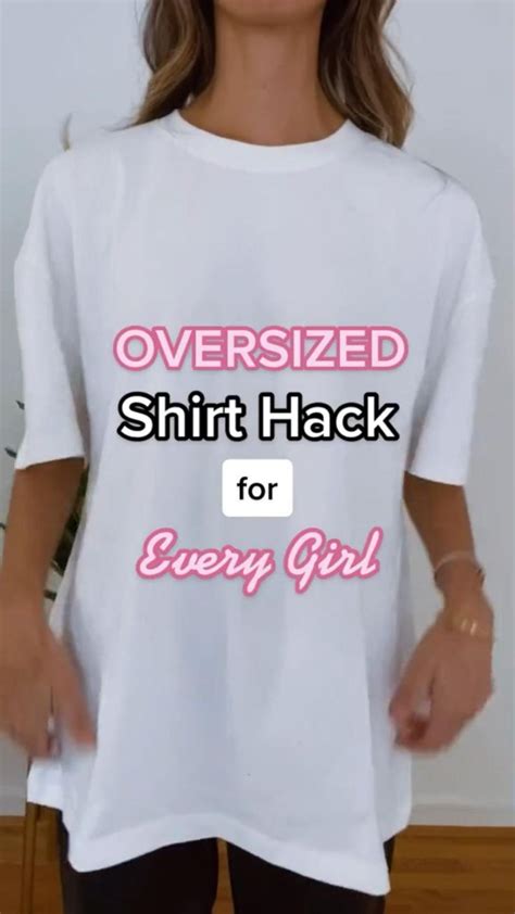 oversized shirt hacks